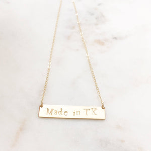 MADE in TEXAS | Made In Texas Bar Necklace | Texas Necklace | Gold Texas Bar Necklace | Hand Stamped Bar Necklace | Made In TX Necklace